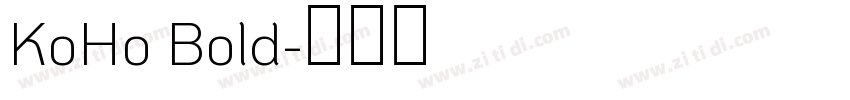 KoHo Bold字体转换